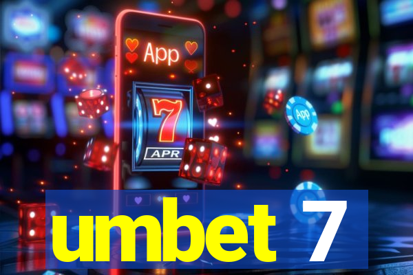 umbet 7